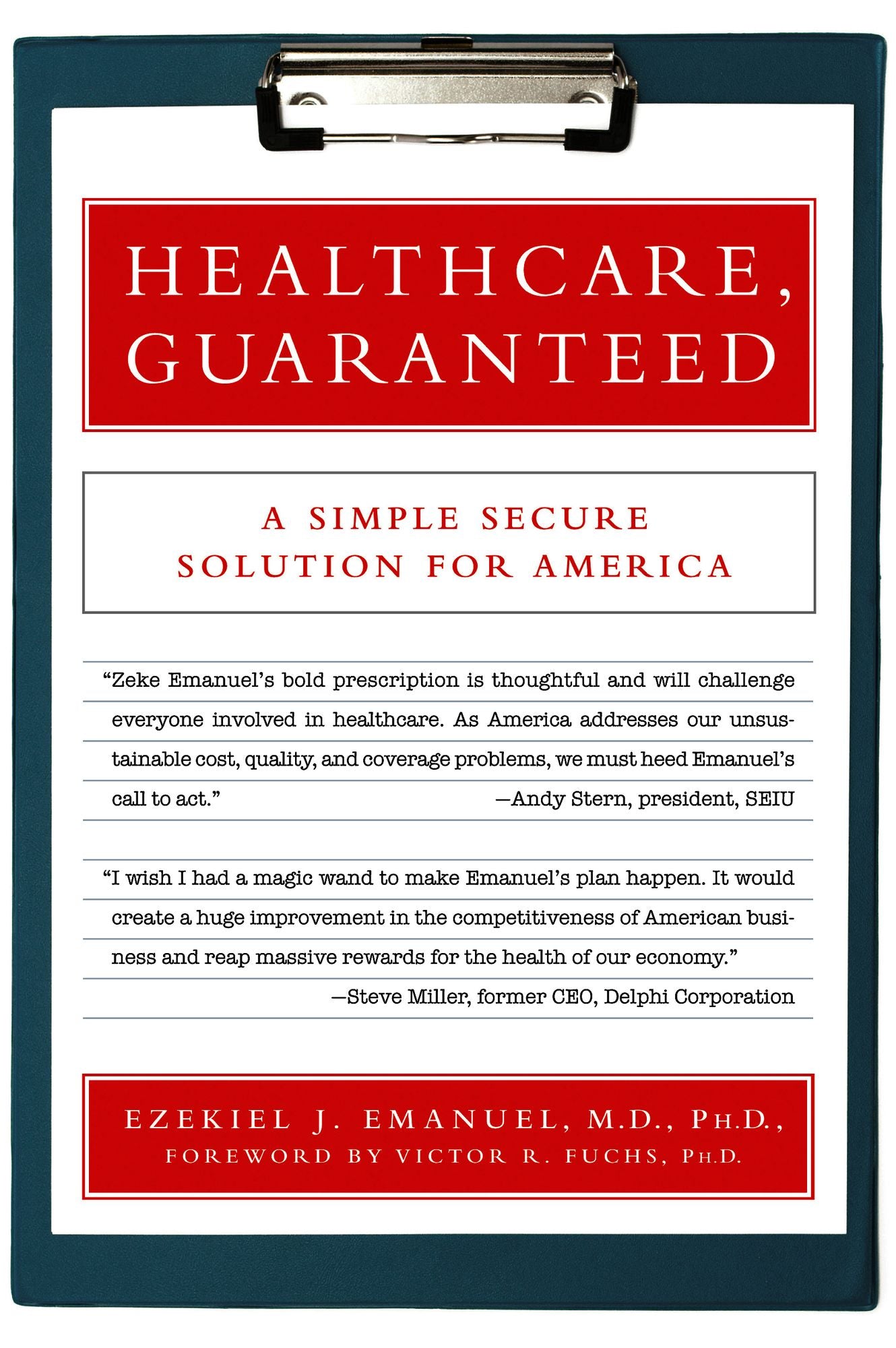 Healthcare, Guaranteed: A Simple, Secure Solution for America
