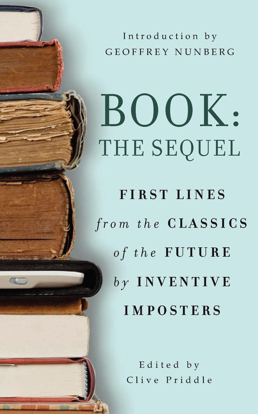 Book: The Sequel: First lines from the Classics of the Future by Inventive Imposters