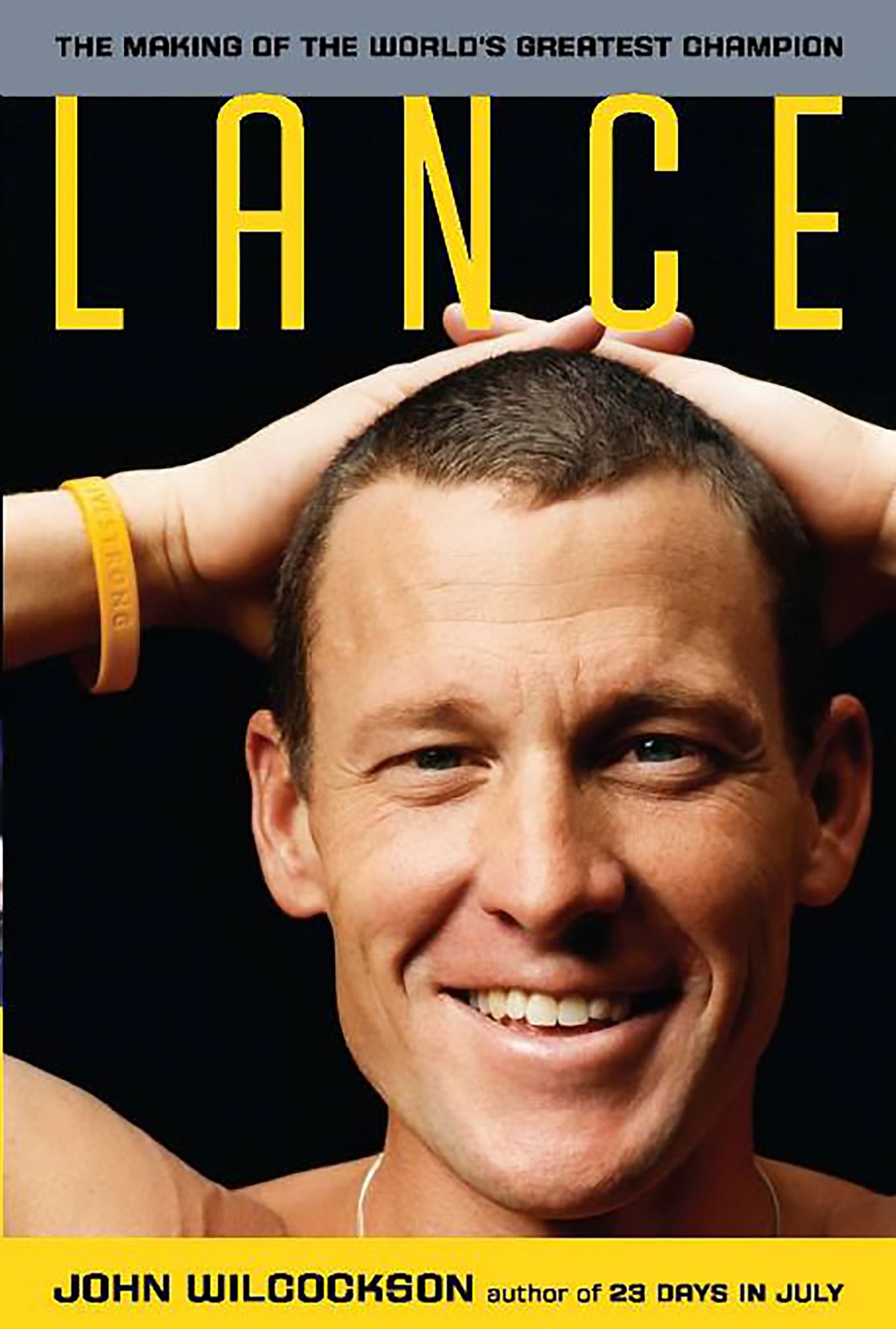 Lance: The Making of the World's Greatest Champion