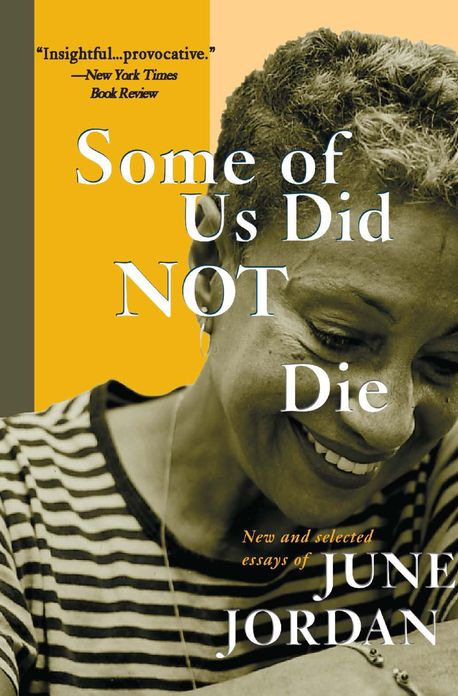 Some of Us Did Not Die: New and Selected Essays