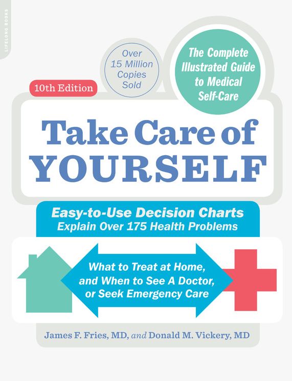 Take Care of Yourself: The Complete Illustrated Guide to Medical Self-Care