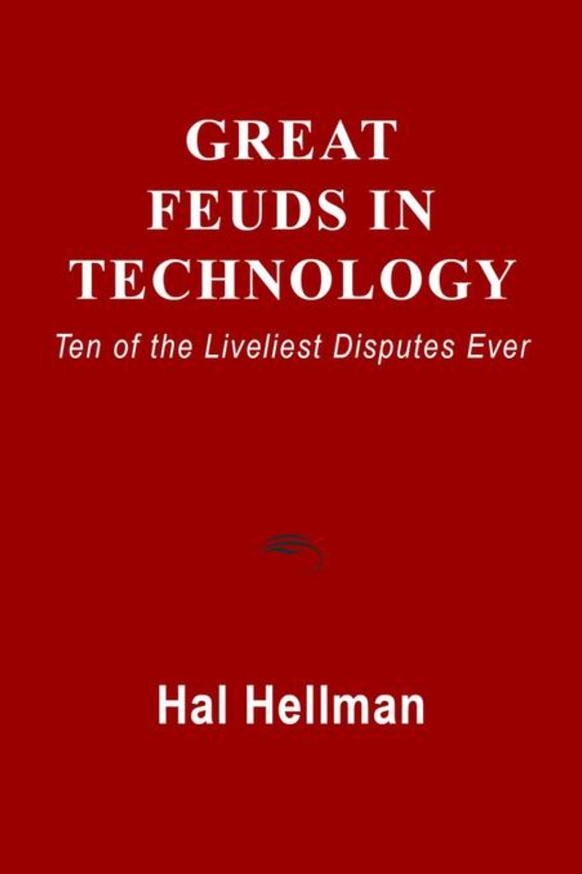 Great Feuds in Technology
