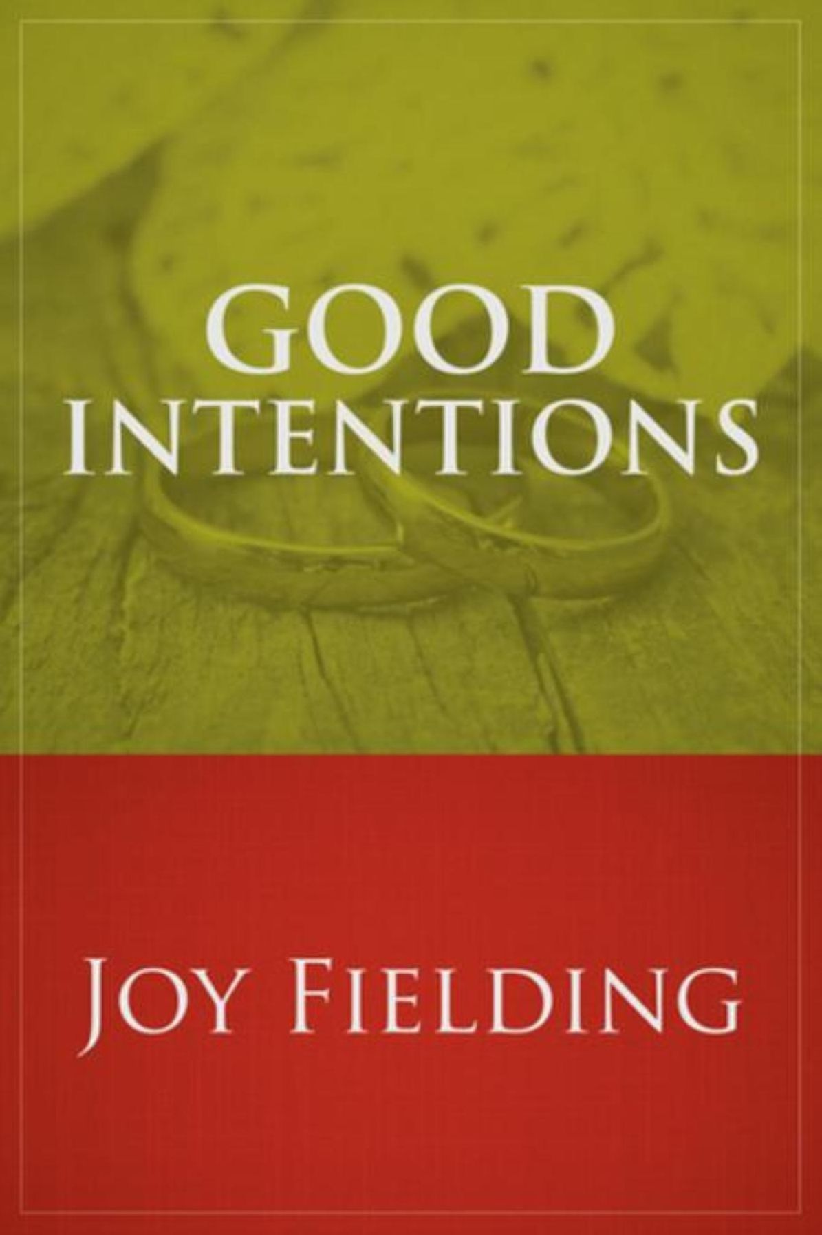 Good Intentions