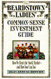 The Beardstown Ladies' Common-Sense Investment Guide: How We Beat the Stock Market and How You Can Too