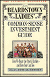 Beardstown Ladies' Commonsense Investment Guide: How We Beat the Stock Market - and How You Can, Too
