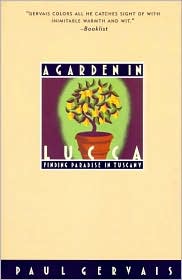 A Garden in Lucca: Finding Paradise in Tuscany