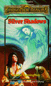Forgotten Realms: Silver Shadows (Songs and Swords #3)