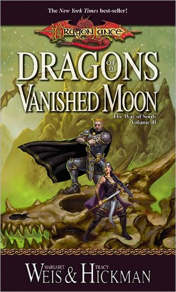Dragonlance - Dragons of a Vanished Moon (War of Souls #3)