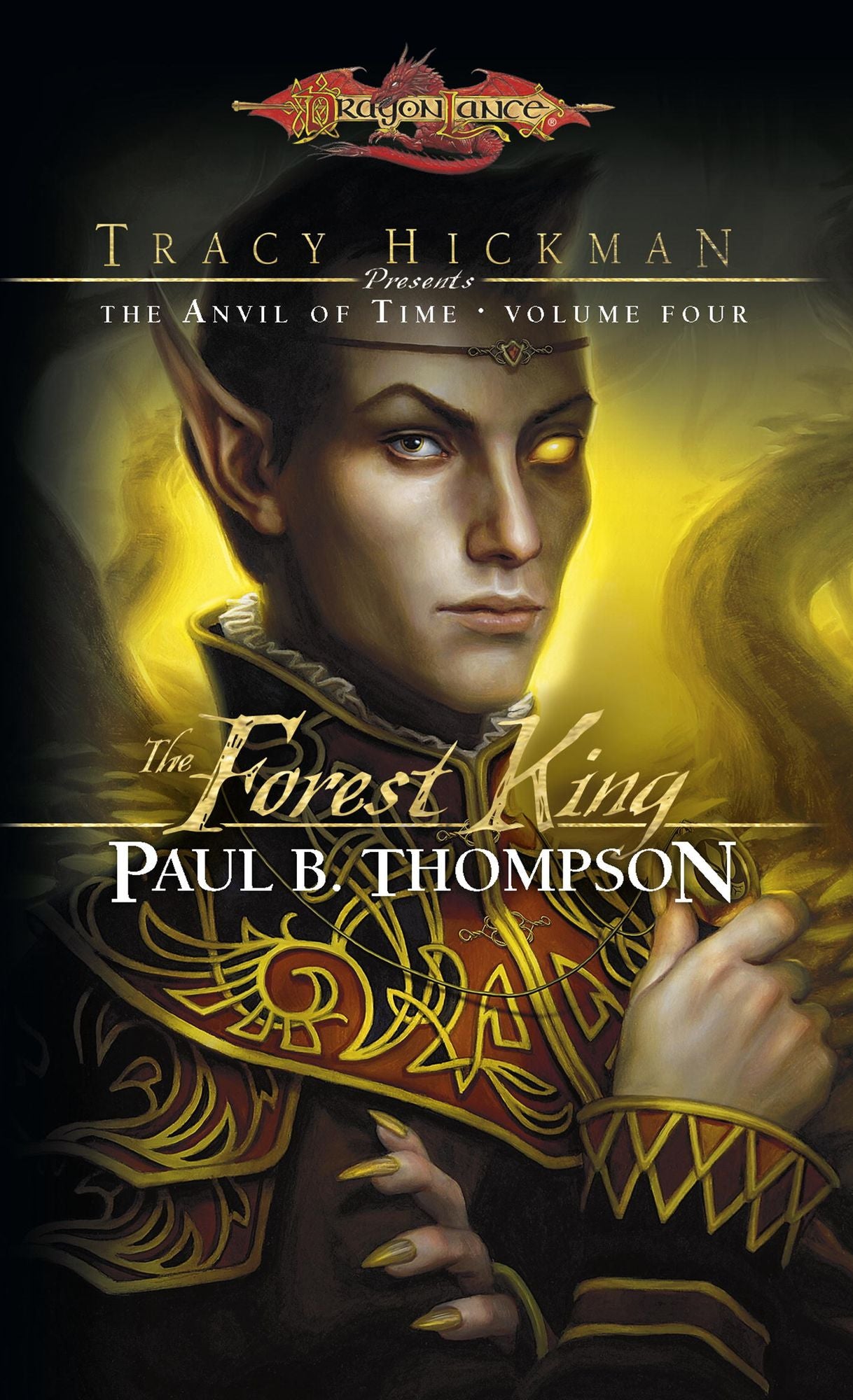 The Forest King: Tracy Hickman Presents the Anvil of Time