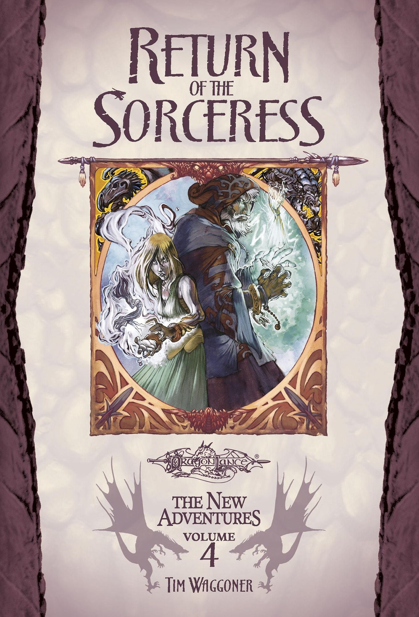Return of the Sorceress: Dragonlance: The New Adventures, Volume Three