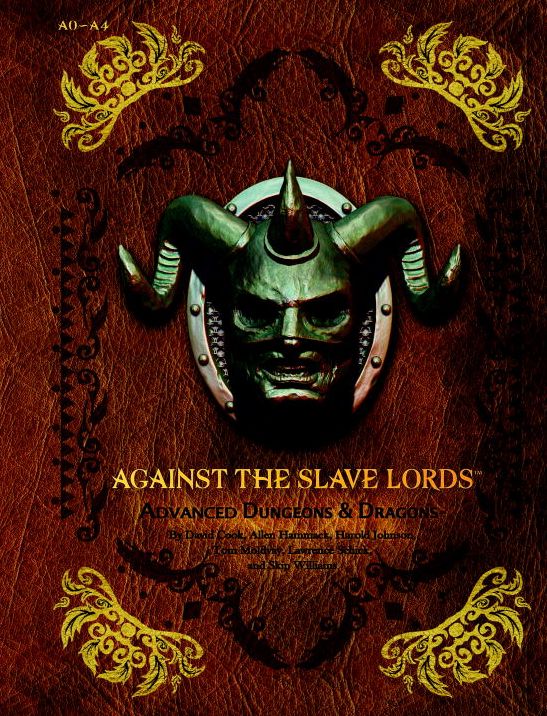 Against the Slave Lords: "A" Series Classic Adventure Compilation: (A0 - A4)