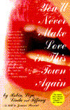 You'll Never Make Love in This Town Again: The Flip Side to the Pretty Woman Story