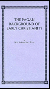 The Pagan Background of Early Christianity