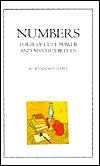 Numbers: Their Occult Power and Mystic Virtues
