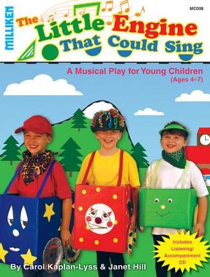 Little Engine That Could Sing: A Musical Play for Young Children