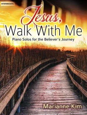 Jesus, Walk with Me
