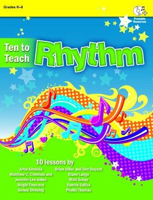 Ten to Teach Rhythm