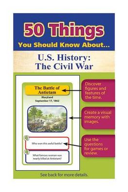 50 Things You Should Know about U.S. History: The Civil War Flash Card