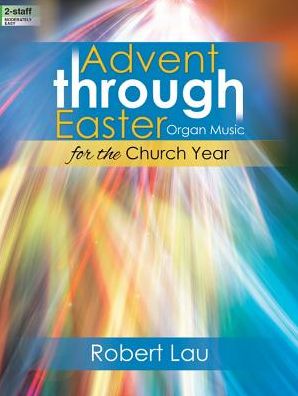 Advent Through Easter