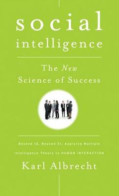Social Intelligence: The New Science of Success