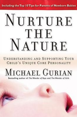 Nurture the Nature: Understanding and Supporting Your Child's Unique Core Personality