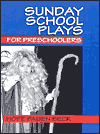 Sunday School Plays for Preschoolers