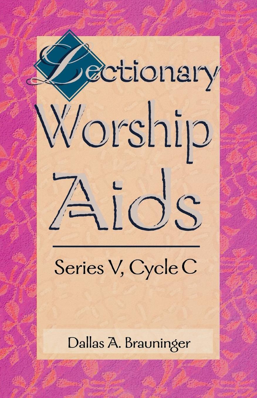 Lectionary Worship Aids: Series V, Cycle C