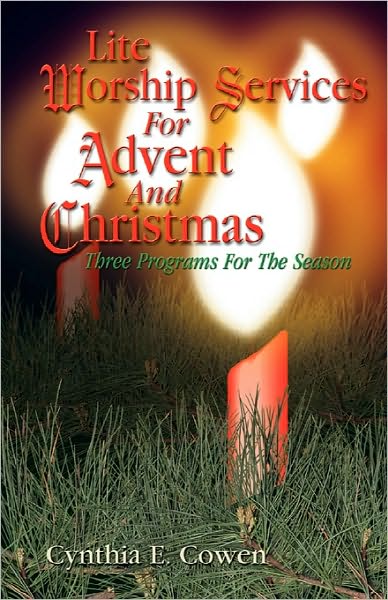 Lite Worship Services For Advent And Christmas