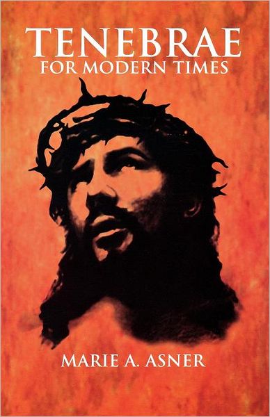 Tenebrae for Modern Times: A Good Friday Service