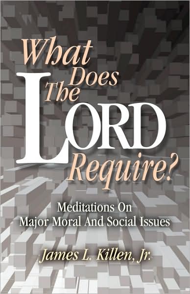 What Does The Lord Require?