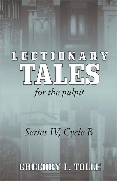 Lectionary Tales For The Pulpit, Series Iv, Cycle B