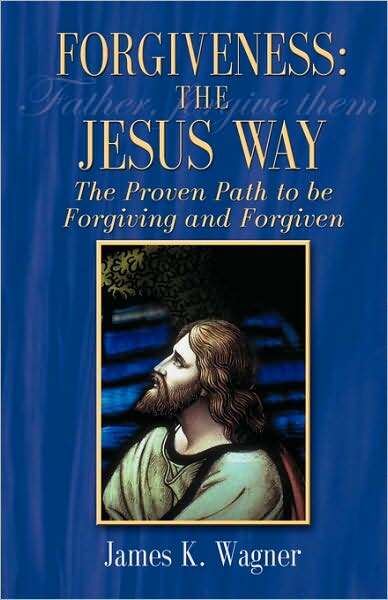 Forgiveness The Jesus Way