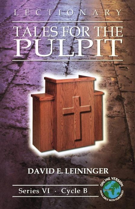 Lectionary Tales for the Pulpit: Series VI, Cycle B [With Access Password for Electronic Copy]