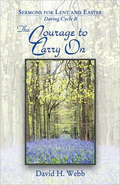Courage To Carry On, The