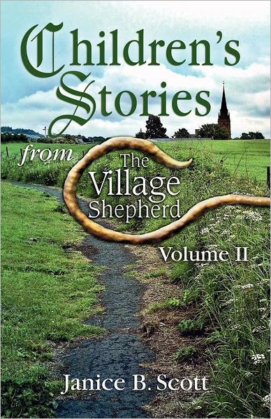 Children's Stories From The Village Shepherd, Volume Ii