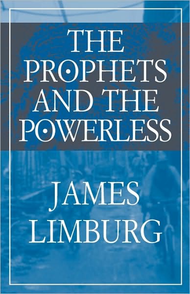 The Prophets and the Powerless