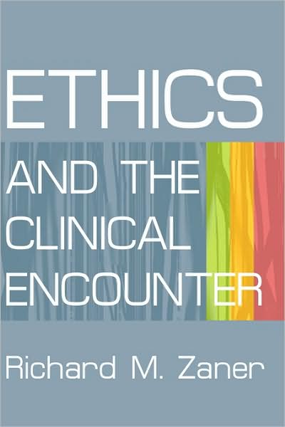 Ethics And The Clinical Encounter
