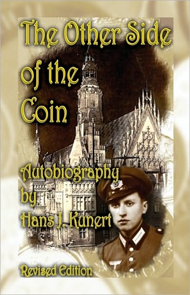 The Other Side Of The Coin. Autobiography, Revised Edition