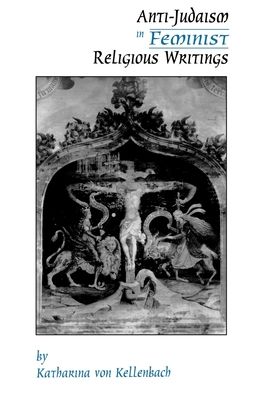 Anti-Judaism in Feminist Religious Writings