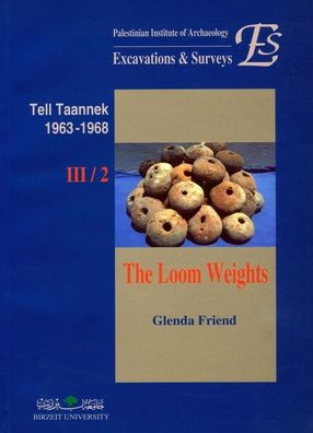 Tell Taannek 1963-1968: The Loom Weights