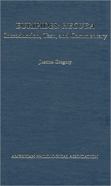 Euripides: Hecuba: Introduction, Text, and Commentary