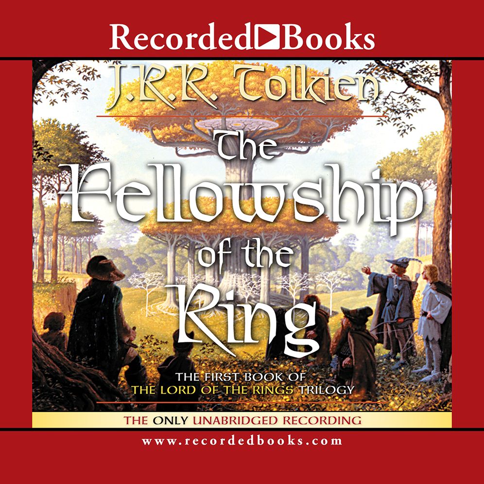 The Fellowship of the Ring (Lord of the Rings Trilogy #1)