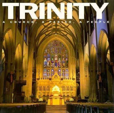 Trinity: A Church, A Parish, A People