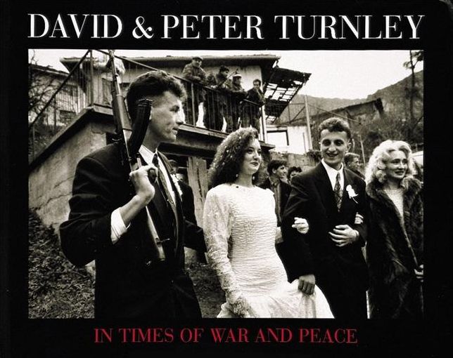David & Peter Turnley: In Times of War and Peace