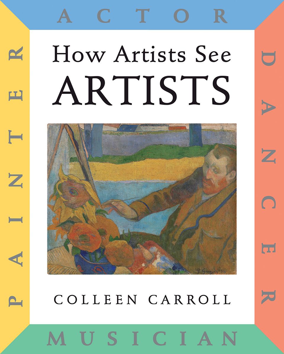 How Artists See Artists: Actor, Painter, Dancer, Musician
