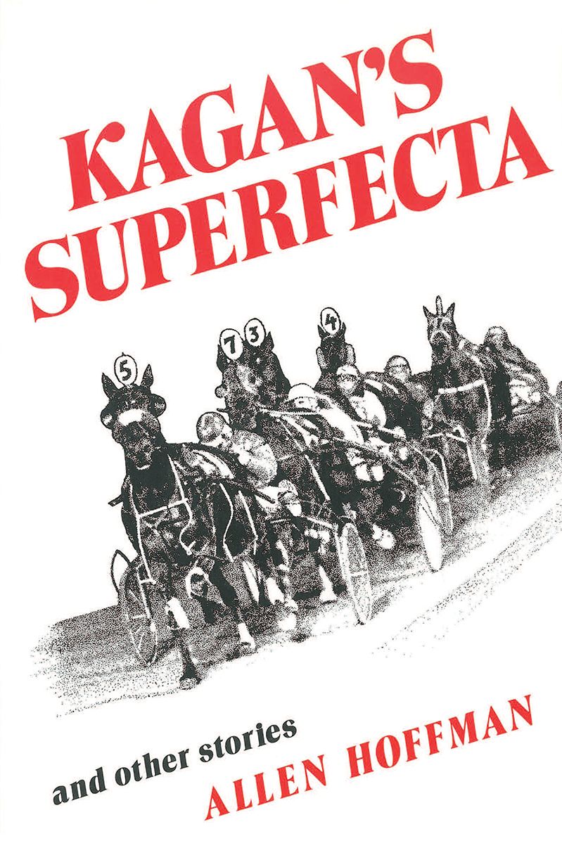 Kagan's Superfecta: And Other Stories