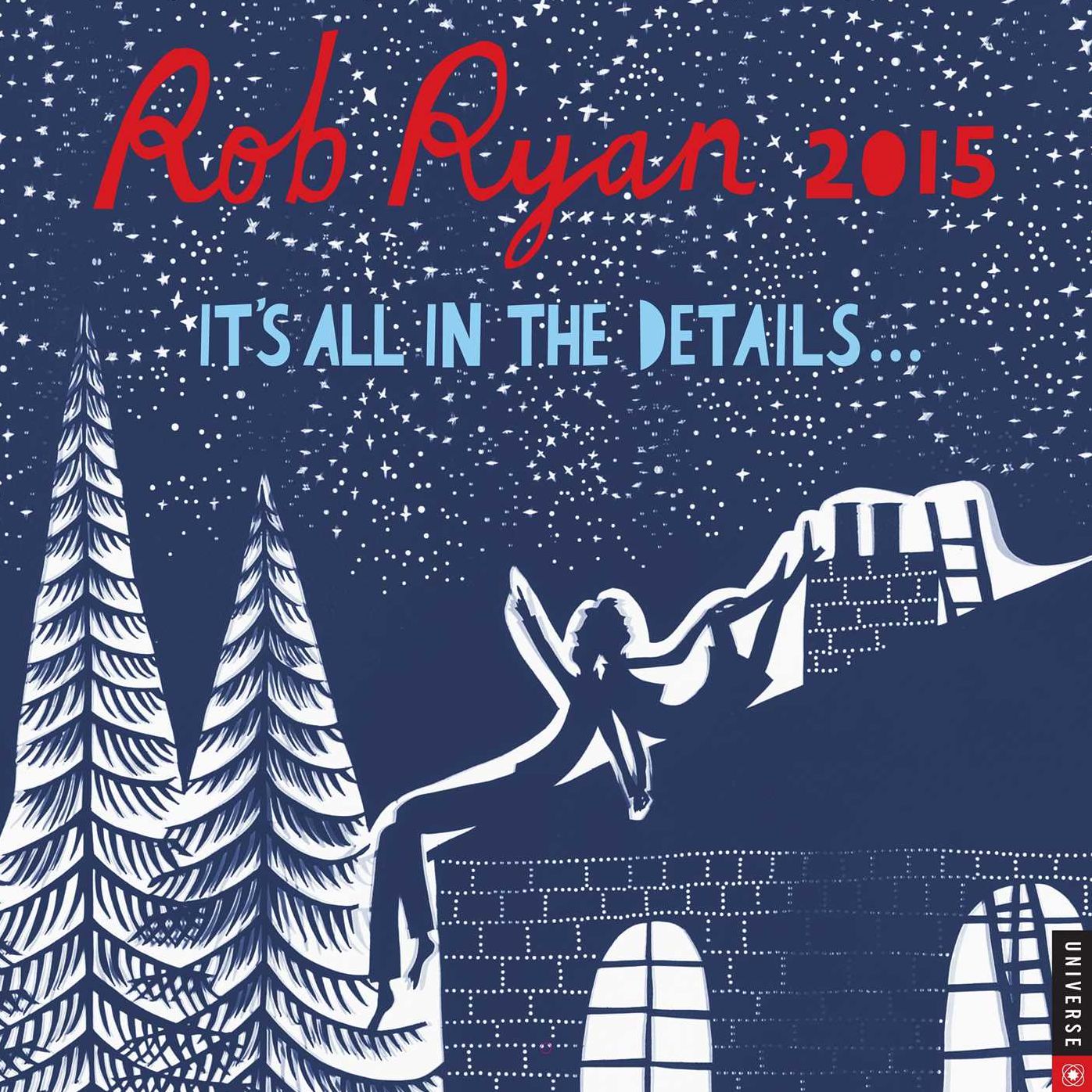 Rob Ryan 2015 Wall Calendar