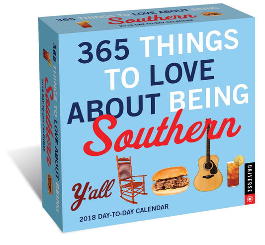 2018 365 Things to Love About Being Southern Day-to-Day Calendar