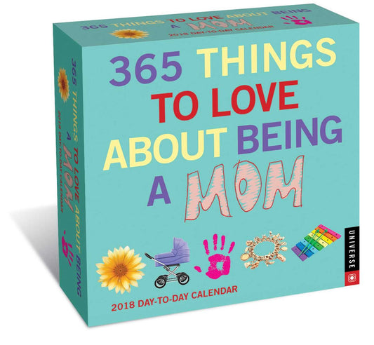 2018 365 Things to Love About Being a Mom Day-to-Day Calendar