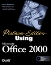 Using Microsoft Office 2000: Platinum Edition
